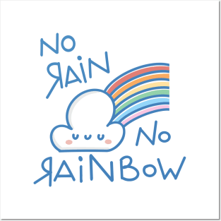 No rainbow no rain Posters and Art